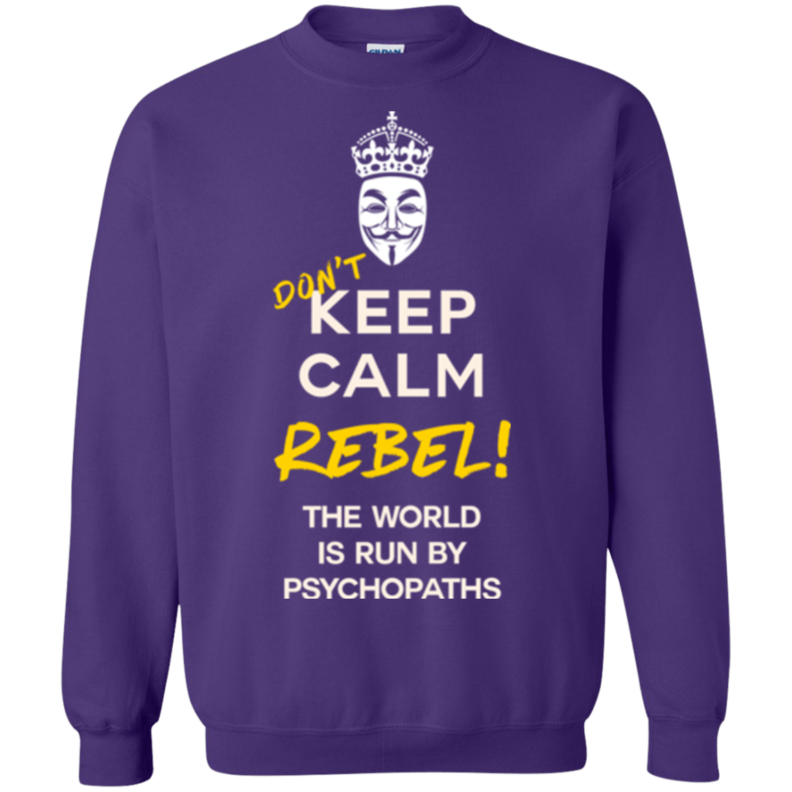 Sweatshirts Purple / Small Dont Keep Calm Crewneck Sweatshirt
