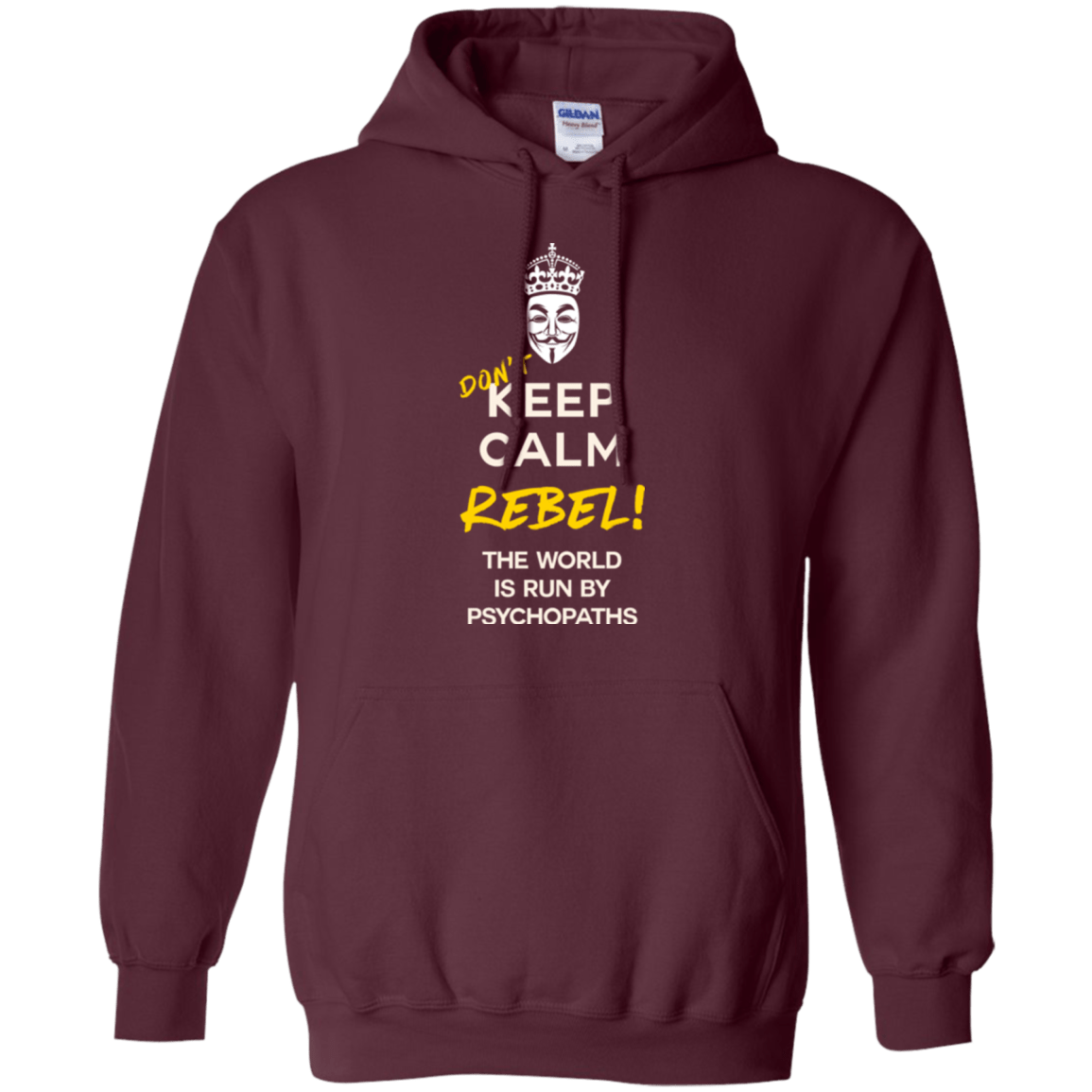 Sweatshirts Maroon / Small Dont Keep Calm Pullover Hoodie