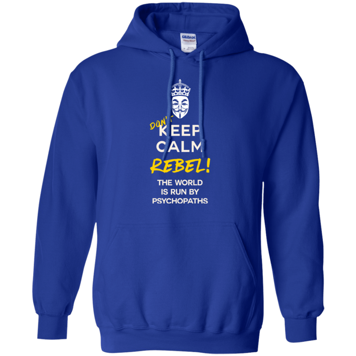 Sweatshirts Royal / Small Dont Keep Calm Pullover Hoodie