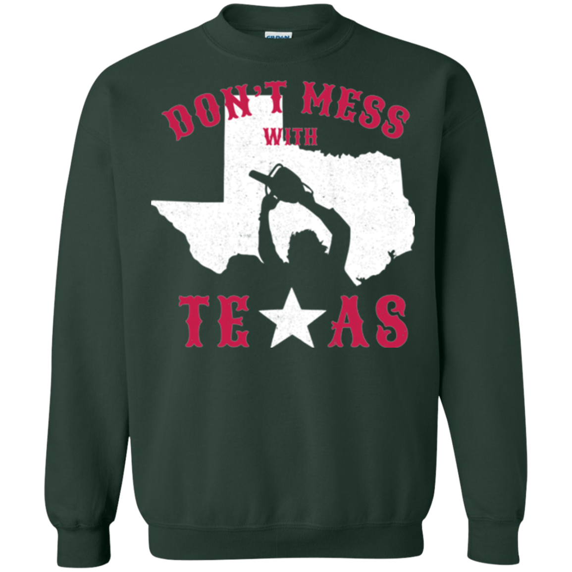 Sweatshirts Forest Green / Small Dont Mess With Texas Crewneck Sweatshirt