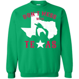Sweatshirts Irish Green / Small Dont Mess With Texas Crewneck Sweatshirt