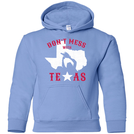 Sweatshirts Carolina Blue / YS Dont Mess With Texas Youth Hoodie