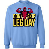 Sweatshirts Carolina Blue / S Dont Skip Leg Day Crewneck Sweatshirt