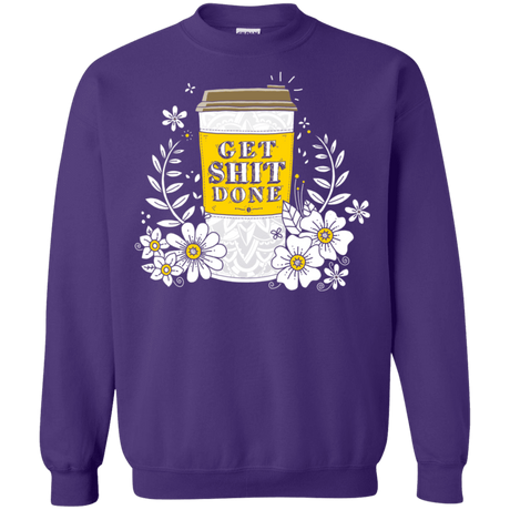 Sweatshirts Purple / S Drink Coffee, Get Shit Done Crewneck Sweatshirt