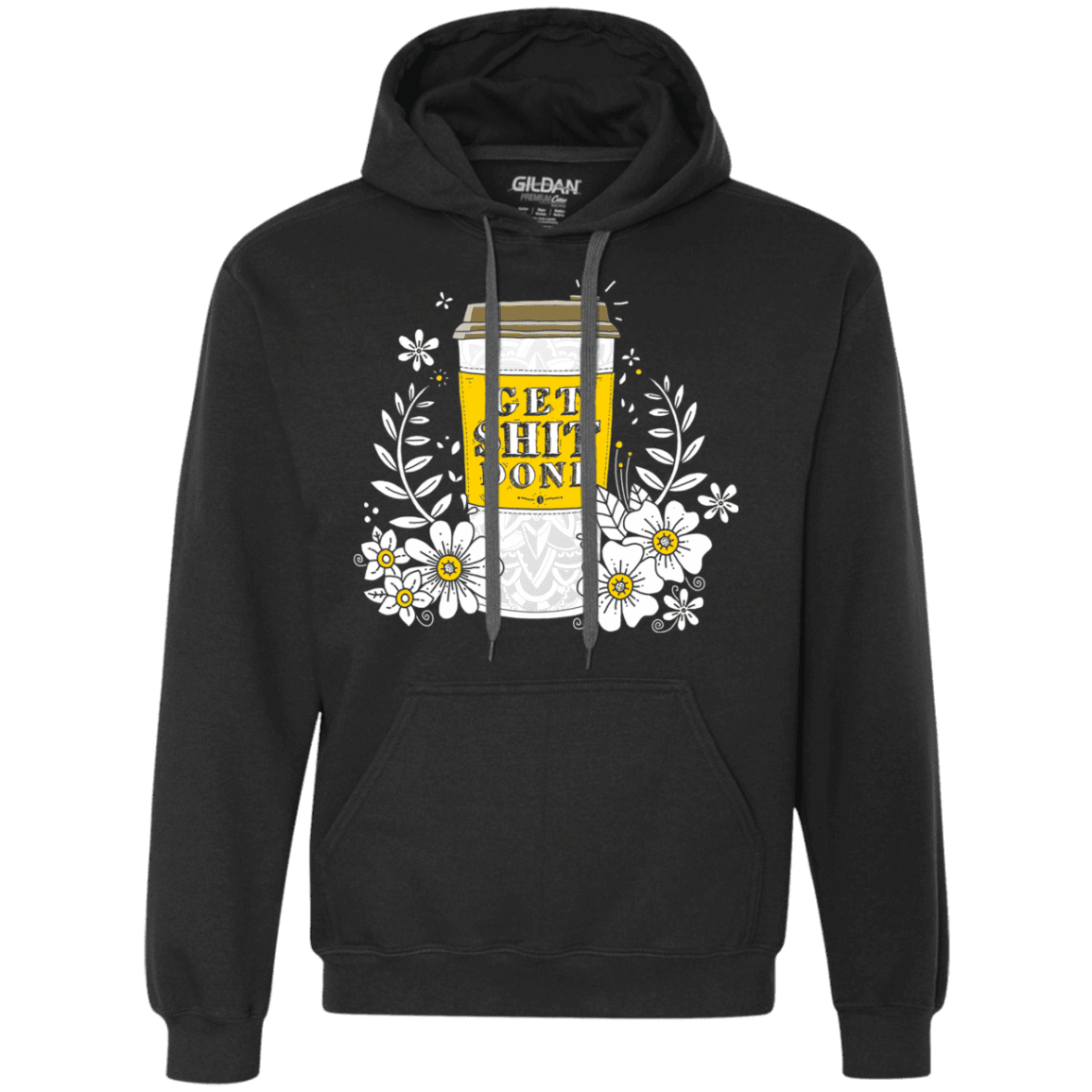 Sweatshirts Black / S Drink Coffee, Get Shit Done Premium Fleece Hoodie