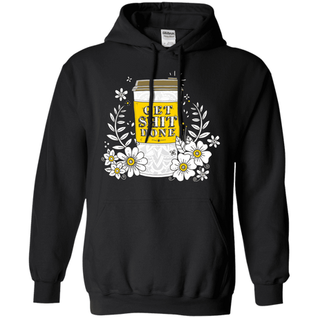 Sweatshirts Black / S Drink Coffee, Get Shit Done Pullover Hoodie