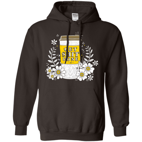 Sweatshirts Dark Chocolate / S Drink Coffee, Get Shit Done Pullover Hoodie