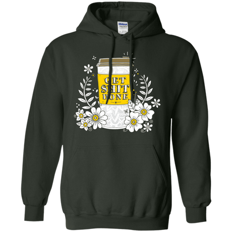 Sweatshirts Forest Green / S Drink Coffee, Get Shit Done Pullover Hoodie