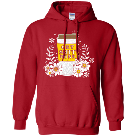 Sweatshirts Red / S Drink Coffee, Get Shit Done Pullover Hoodie