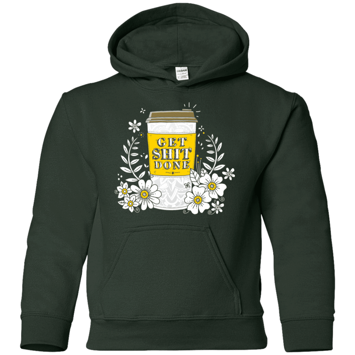 Sweatshirts Forest Green / YS Drink Coffee, Get Shit Done Youth Hoodie