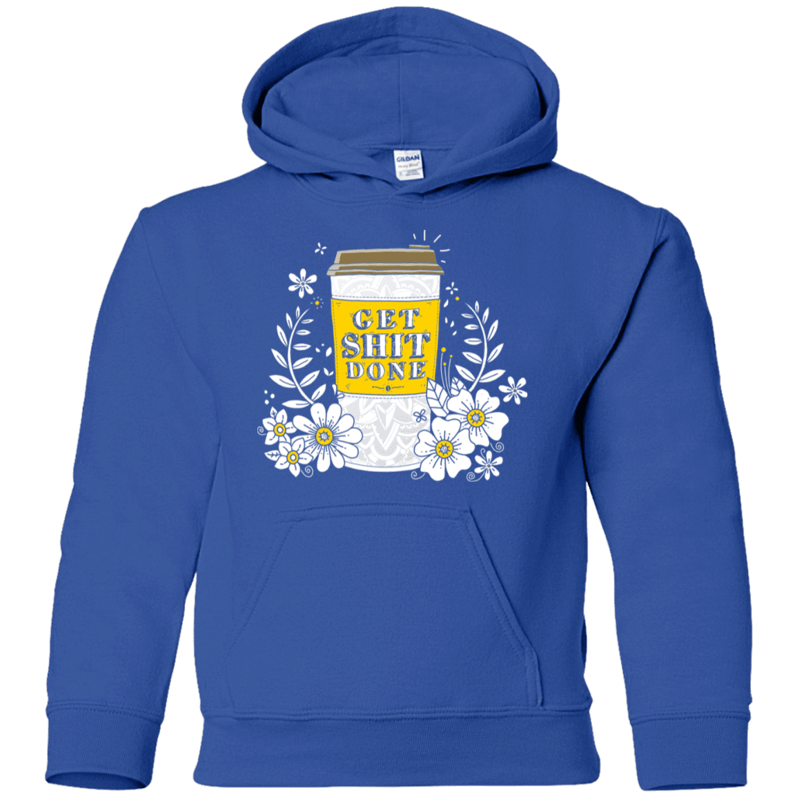 Sweatshirts Royal / YS Drink Coffee, Get Shit Done Youth Hoodie