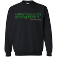 Sweatshirts Black / S Eat pizza, You must Crewneck Sweatshirt