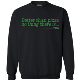 Sweatshirts Black / S Eat pizza, You must Crewneck Sweatshirt