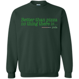Sweatshirts Forest Green / S Eat pizza, You must Crewneck Sweatshirt