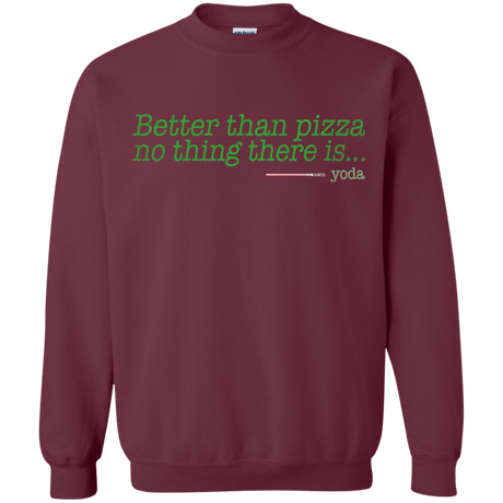 Sweatshirts Maroon / S Eat pizza, You must Crewneck Sweatshirt