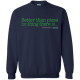 Sweatshirts Navy / S Eat pizza, You must Crewneck Sweatshirt