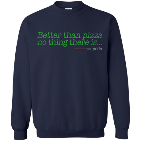 Sweatshirts Navy / S Eat pizza, You must Crewneck Sweatshirt
