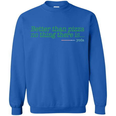 Sweatshirts Royal / S Eat pizza, You must Crewneck Sweatshirt