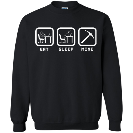 Sweatshirts Black / Small Eat Sleep Mine Crewneck Sweatshirt