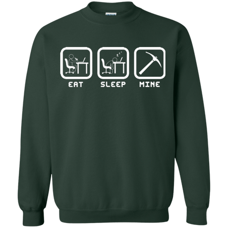 Sweatshirts Forest Green / Small Eat Sleep Mine Crewneck Sweatshirt