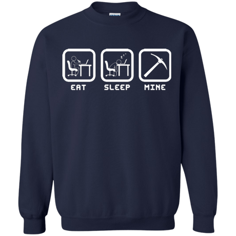 Sweatshirts Navy / Small Eat Sleep Mine Crewneck Sweatshirt