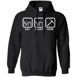Sweatshirts Black / Small Eat Sleep Mine Pullover Hoodie