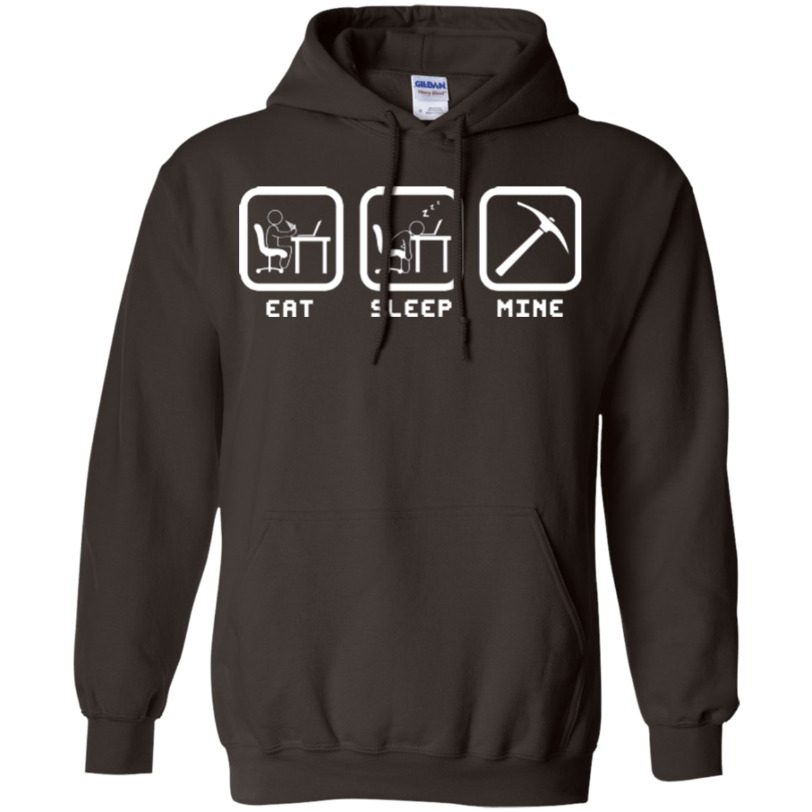Sweatshirts Dark Chocolate / Small Eat Sleep Mine Pullover Hoodie