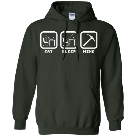 Sweatshirts Forest Green / Small Eat Sleep Mine Pullover Hoodie