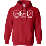 Sweatshirts Red / Small Eat Sleep Mine Pullover Hoodie