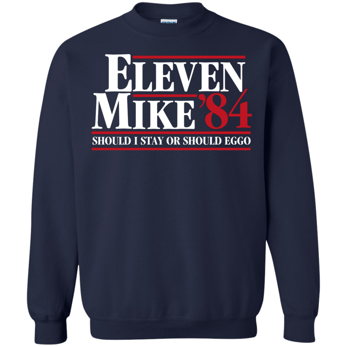 Sweatshirts Navy / Small Eleven Mike 84 - Should I Stay or Should Eggo Crewneck Sweatshirt