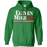 Sweatshirts Irish Green / Small Eleven Mike 84 - Should I Stay or Should Eggo Pullover Hoodie