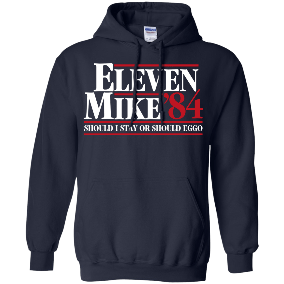 Sweatshirts Navy / Small Eleven Mike 84 - Should I Stay or Should Eggo Pullover Hoodie
