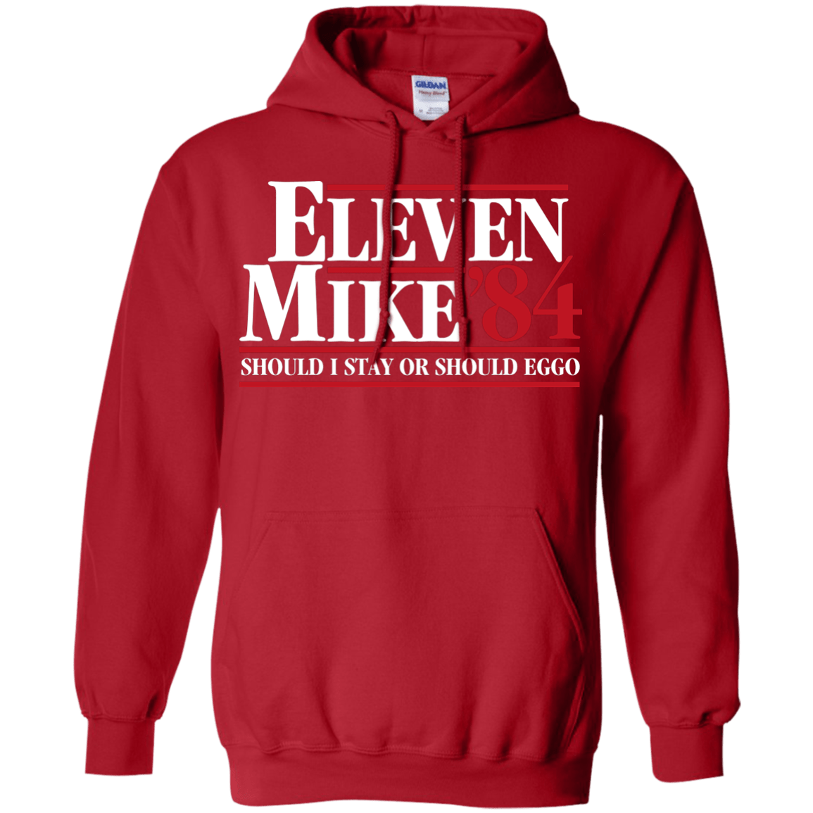 Sweatshirts Red / Small Eleven Mike 84 - Should I Stay or Should Eggo Pullover Hoodie