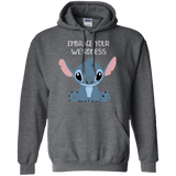 Sweatshirts Dark Heather / S Embrace your weirdness Pullover Hoodie