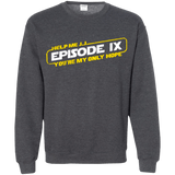 Sweatshirts Dark Heather / Small Episode IX Crewneck Sweatshirt