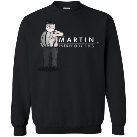 Sweatshirts Black / Small Everybody Dies Crewneck Sweatshirt