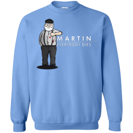 Sweatshirts Carolina Blue / Small Everybody Dies Crewneck Sweatshirt