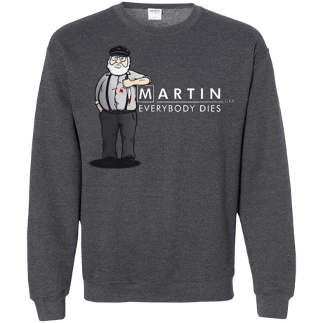 Everybody Dies Crewneck Sweatshirt