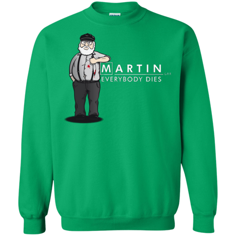 Sweatshirts Irish Green / Small Everybody Dies Crewneck Sweatshirt