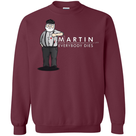 Sweatshirts Maroon / Small Everybody Dies Crewneck Sweatshirt