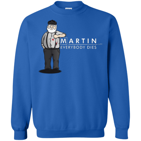 Sweatshirts Royal / Small Everybody Dies Crewneck Sweatshirt