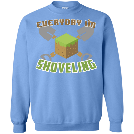 Sweatshirts Carolina Blue / Small Everyday Shoveling Crewneck Sweatshirt