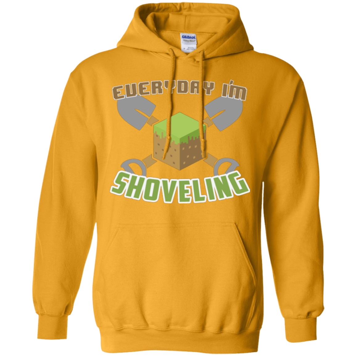 Sweatshirts Gold / Small Everyday Shoveling Pullover Hoodie