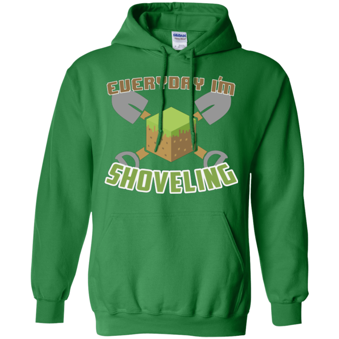 Sweatshirts Irish Green / Small Everyday Shoveling Pullover Hoodie