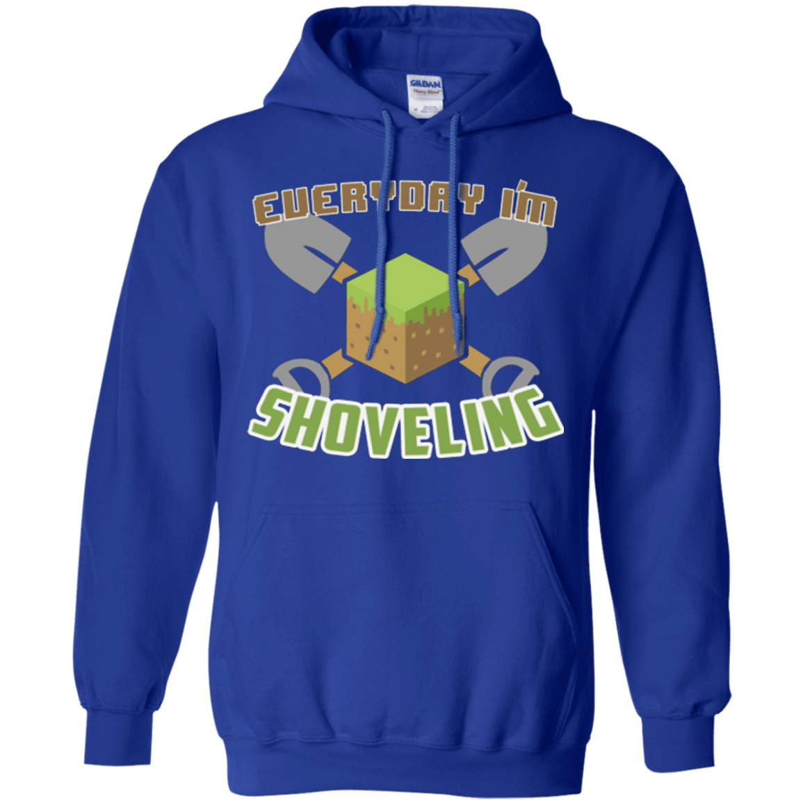 Sweatshirts Royal / Small Everyday Shoveling Pullover Hoodie