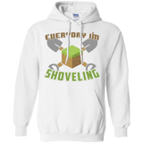 Sweatshirts White / Small Everyday Shoveling Pullover Hoodie