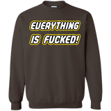 Sweatshirts Dark Chocolate / Small Everything is Fucked Crewneck Sweatshirt