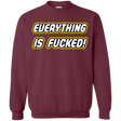 Sweatshirts Maroon / Small Everything is Fucked Crewneck Sweatshirt