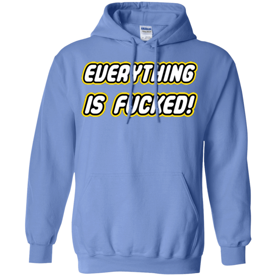 Everything is Fucked Pullover Hoodie