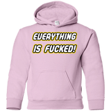 Everything is Fucked Youth Hoodie